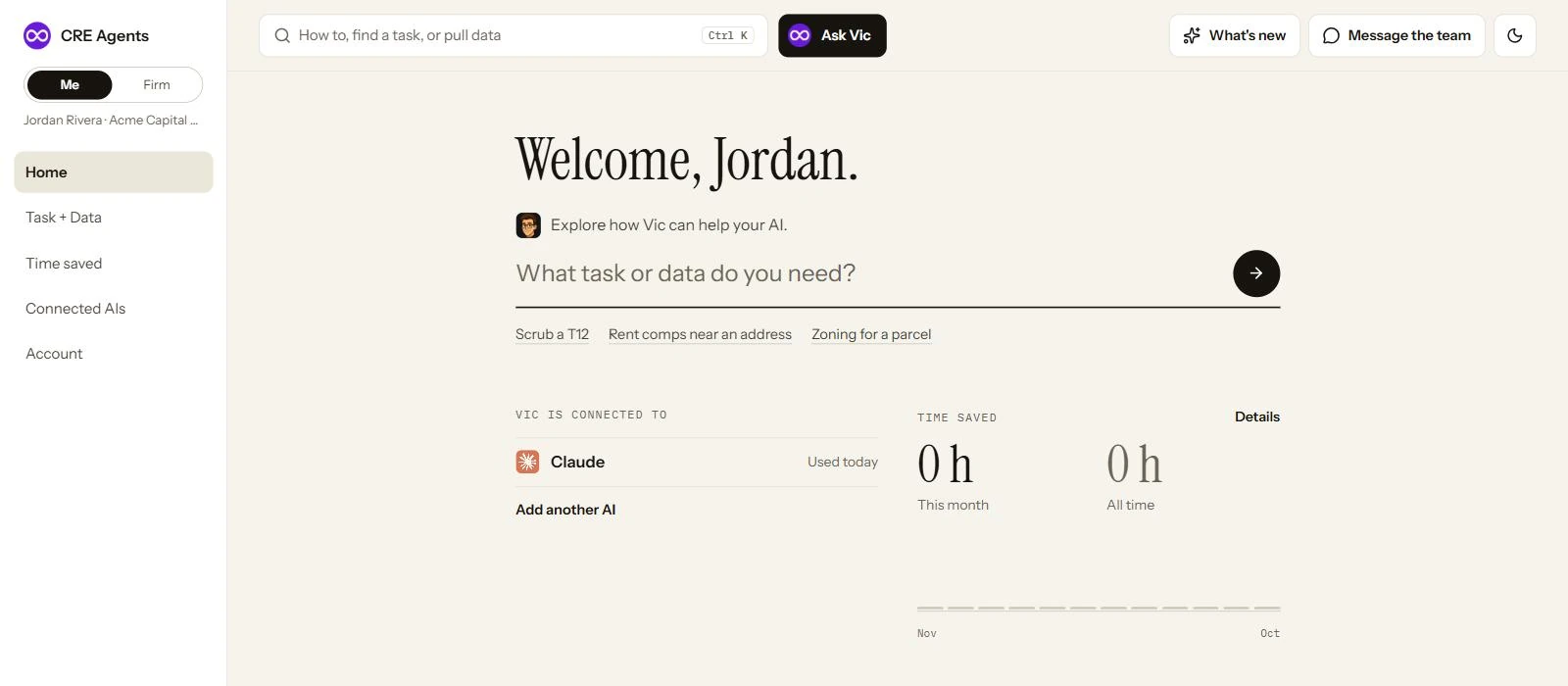 The portal's Home page: the left menu with Home, Task + Data, Time saved, Connected AIs and Account. Across the top: the Ask Vic field, What's new, Message the team and a dark mode switch. On the page: Welcome, Jordan, a line to ask Vic, the AIs Vic is connected to, and time saved.
