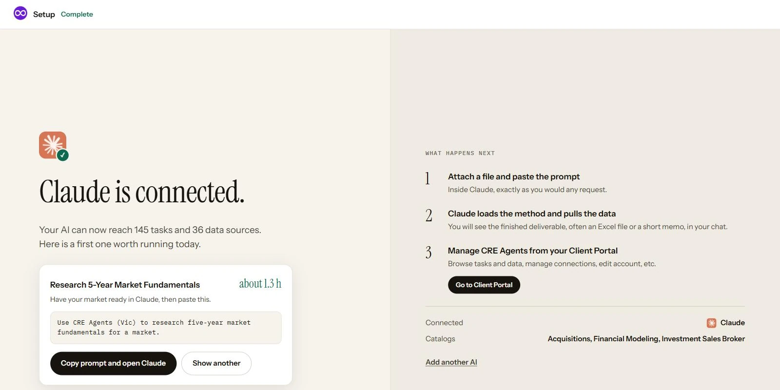 Setup complete: Claude is connected. Your AI can now reach 145 tasks and 36 data sources. A first task worth running, Research 5-Year Market Fundamentals, with Copy prompt and open Claude. On the right, what happens next, and Go to Client Portal.